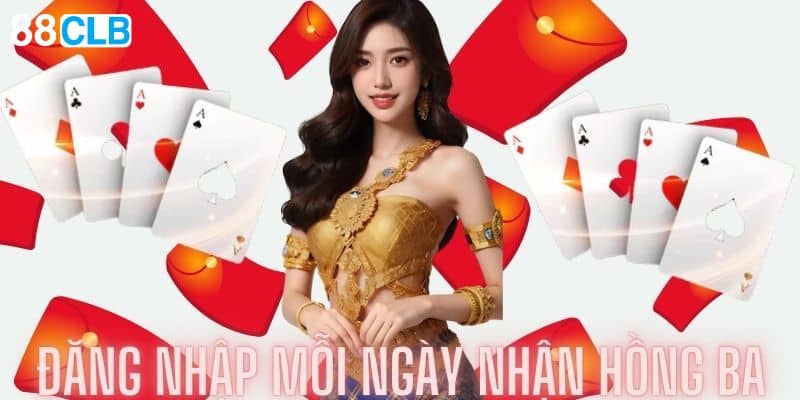 Đăng nhập mỗi ngày nhận hồng bao