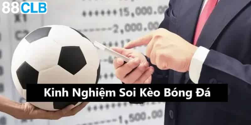  Mẹo soi kèo bóng đá hay, đơn giản