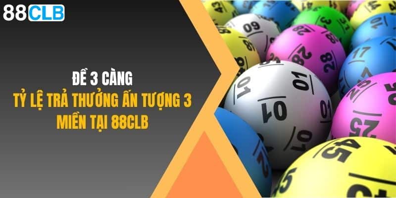 Đề 3 càng